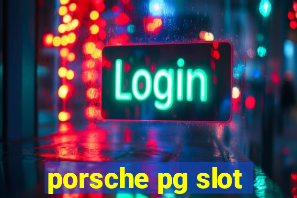 porsche pg slot