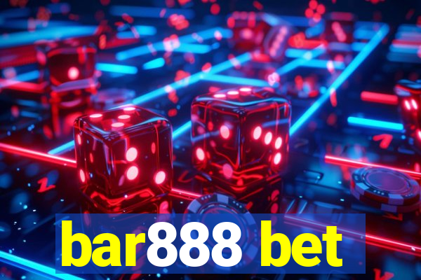 bar888 bet