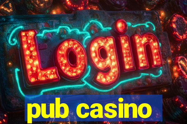 pub casino