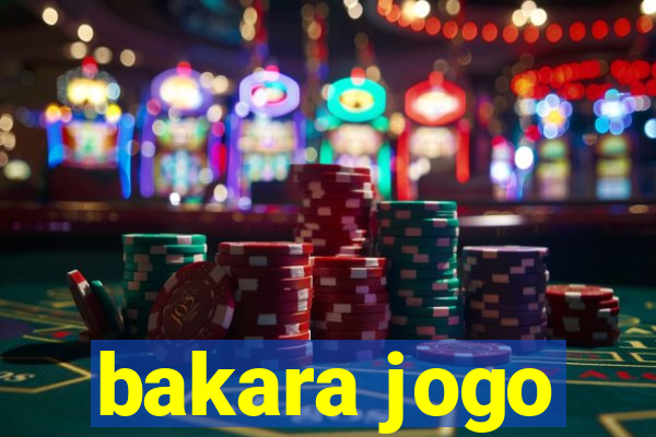 bakara jogo