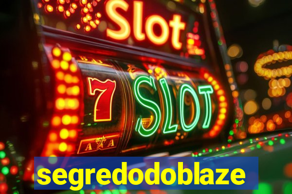 segredodoblaze