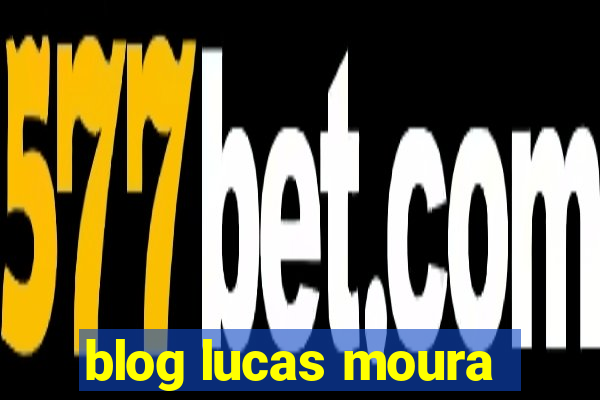 blog lucas moura