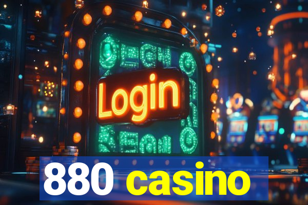 880 casino