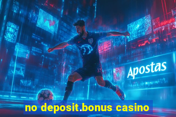 no deposit.bonus casino