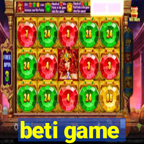 beti game