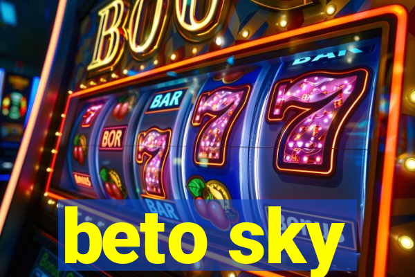 beto sky