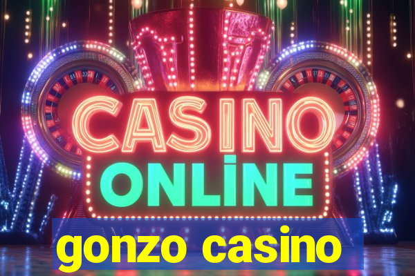 gonzo casino