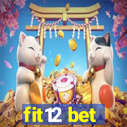 fit12 bet