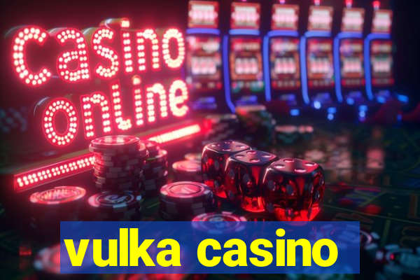 vulka casino