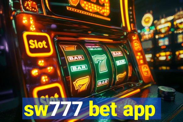 sw777 bet app