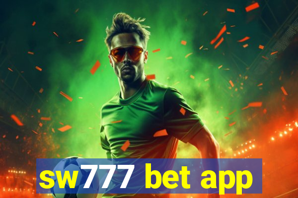 sw777 bet app