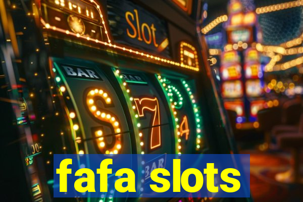 fafa slots