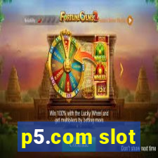 p5.com slot