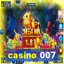 casino 007