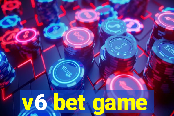 v6 bet game