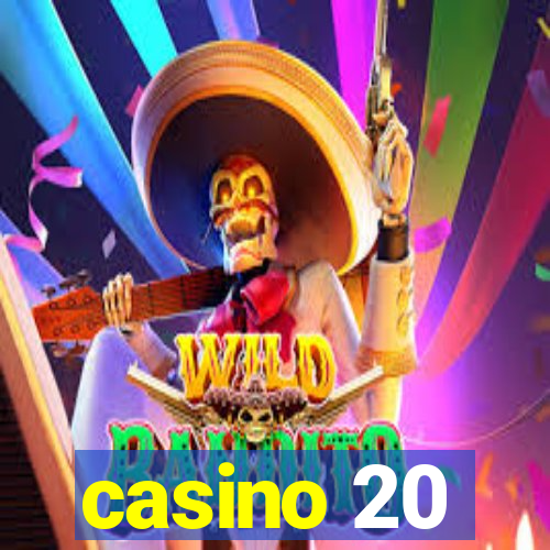 casino 20