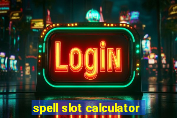 spell slot calculator