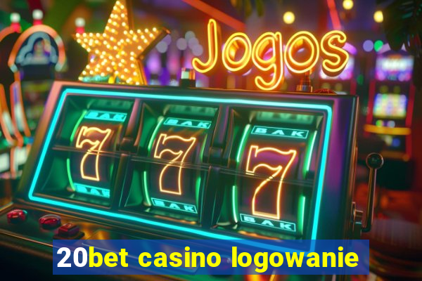 20bet casino logowanie