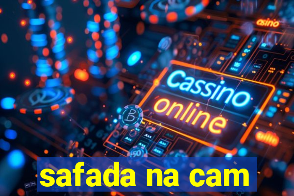 safada na cam