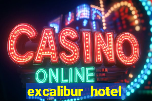 excalibur hotel casino resort fee