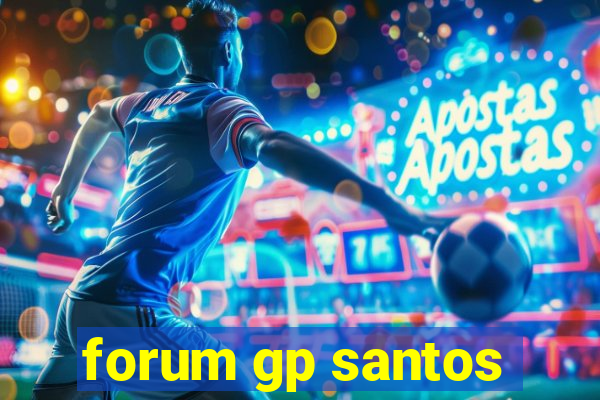 forum gp santos