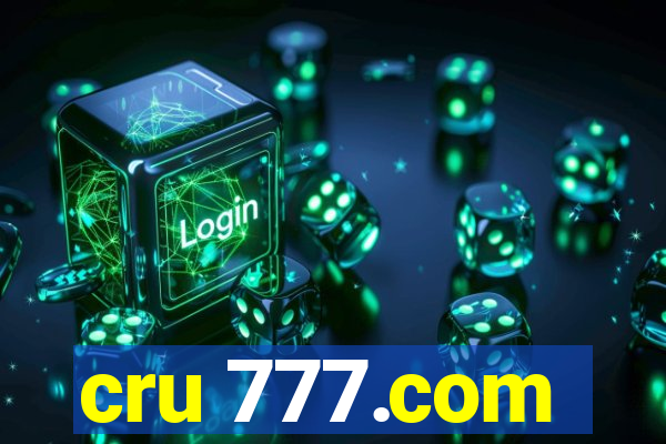 cru 777.com