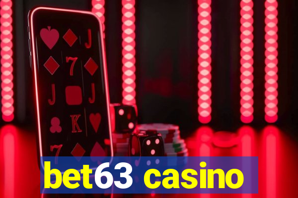 bet63 casino