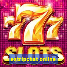 estripchat online