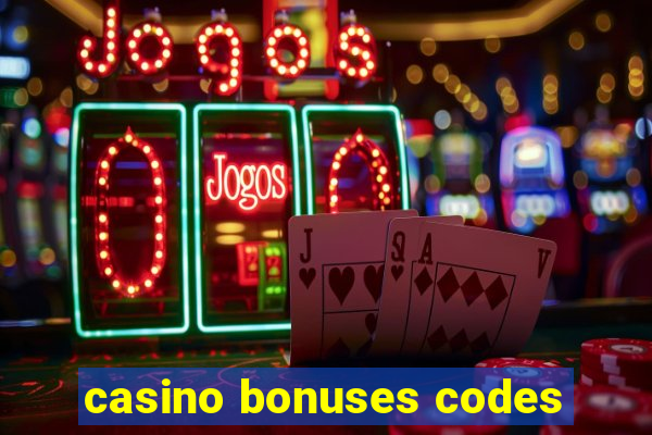 casino bonuses codes