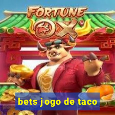 bets jogo de taco