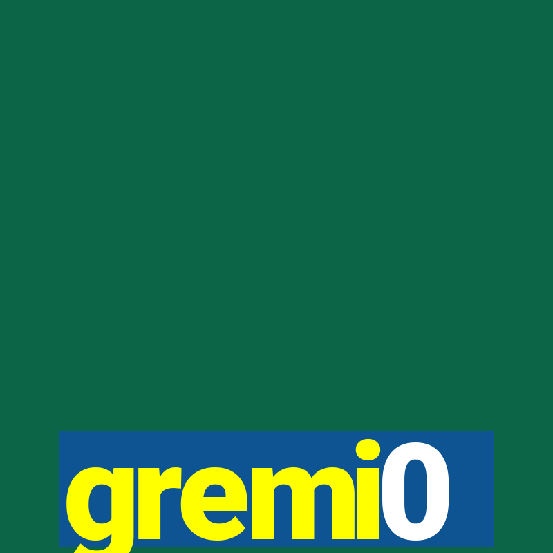 gremi0