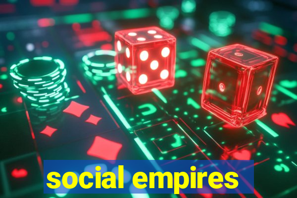 social empires