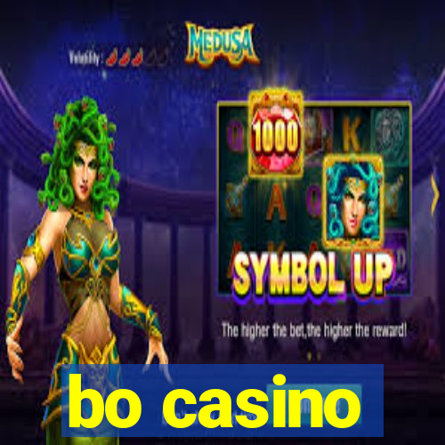 bo casino