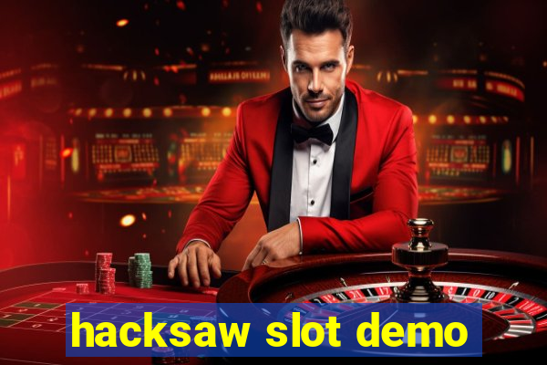 hacksaw slot demo