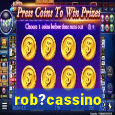 rob?cassino