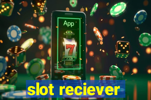 slot reciever