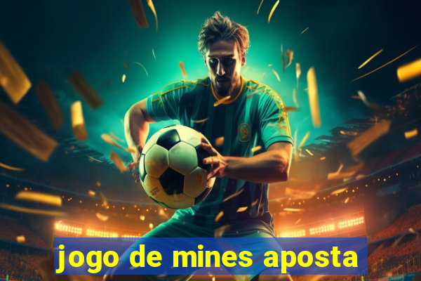 jogo de mines aposta