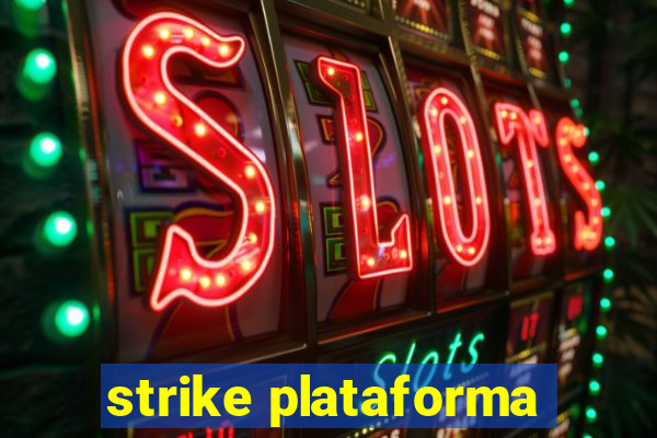 strike plataforma