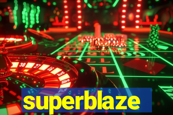 superblaze