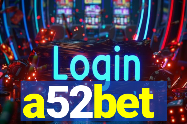 a52bet