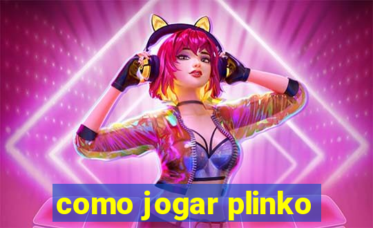 como jogar plinko