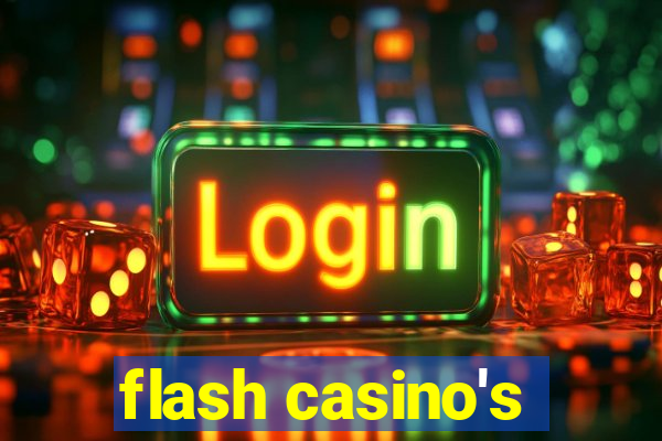 flash casino's