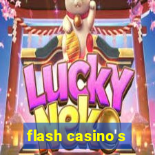 flash casino's