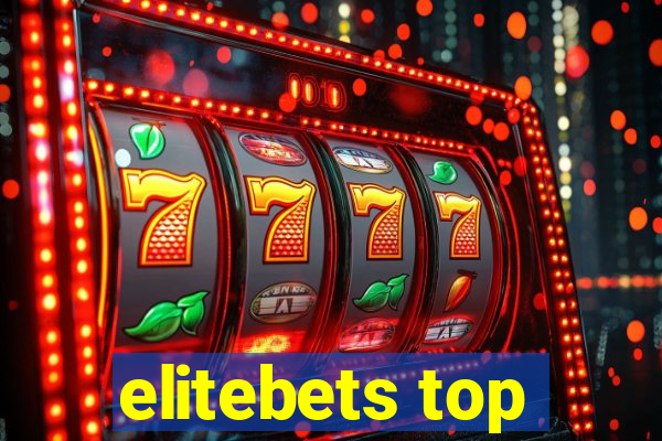 elitebets top