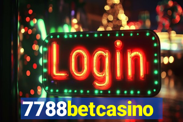 7788betcasino