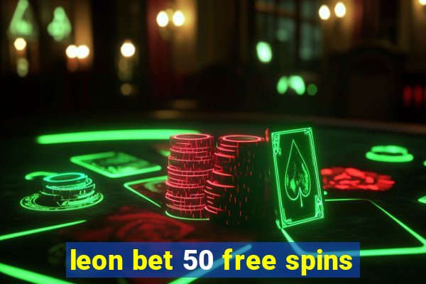 leon bet 50 free spins