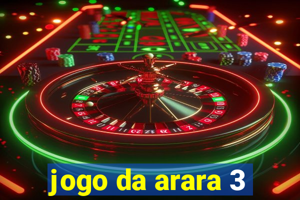 jogo da arara 3