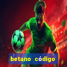 betano código promocional 5 euros