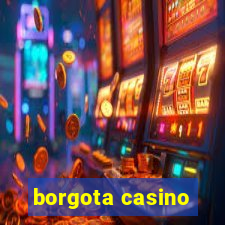 borgota casino