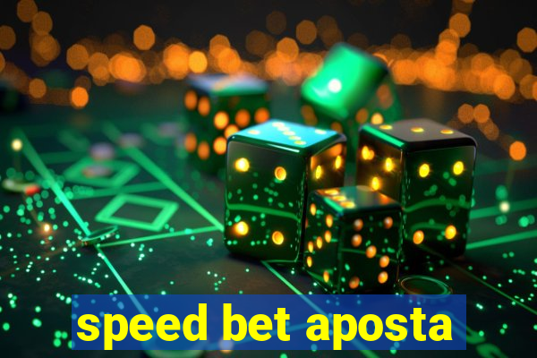 speed bet aposta